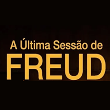 A &Uacute;LTIMA SESS&Atilde;O DE FREUD