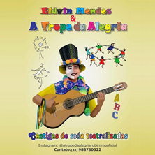 ELDVIN MENDES E A TRUPE DA ALEGRIA