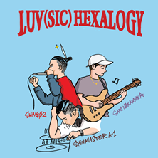 LUV(SIC) HEXALOGY