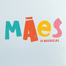 M&Atilde;ES - O MUSICAL