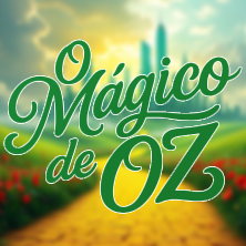 O M&Aacute;GICO DE OZ