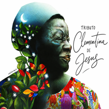 TRIBUTO CLEMENTINA DE JESUS