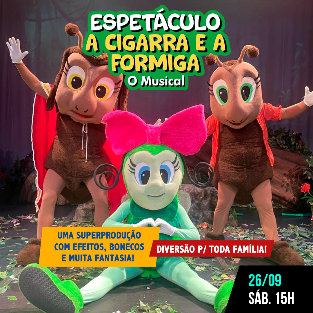 A CIGARRA E A FORMIGA &ndash; O MUSICAL