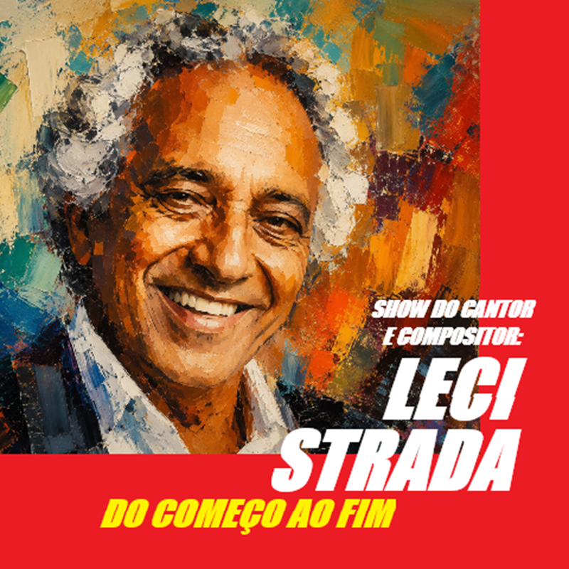 LECI STRADA: DO COME&Ccedil;O AO FIM