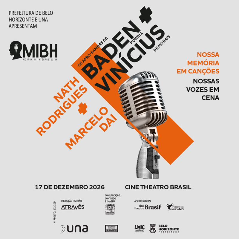 MIBH - GRANDES PARCERIAS DA MPB: BADEN POWELL E VINICIUS DE MORAES, POR NATH RODRIGUES E MARCELO DAI