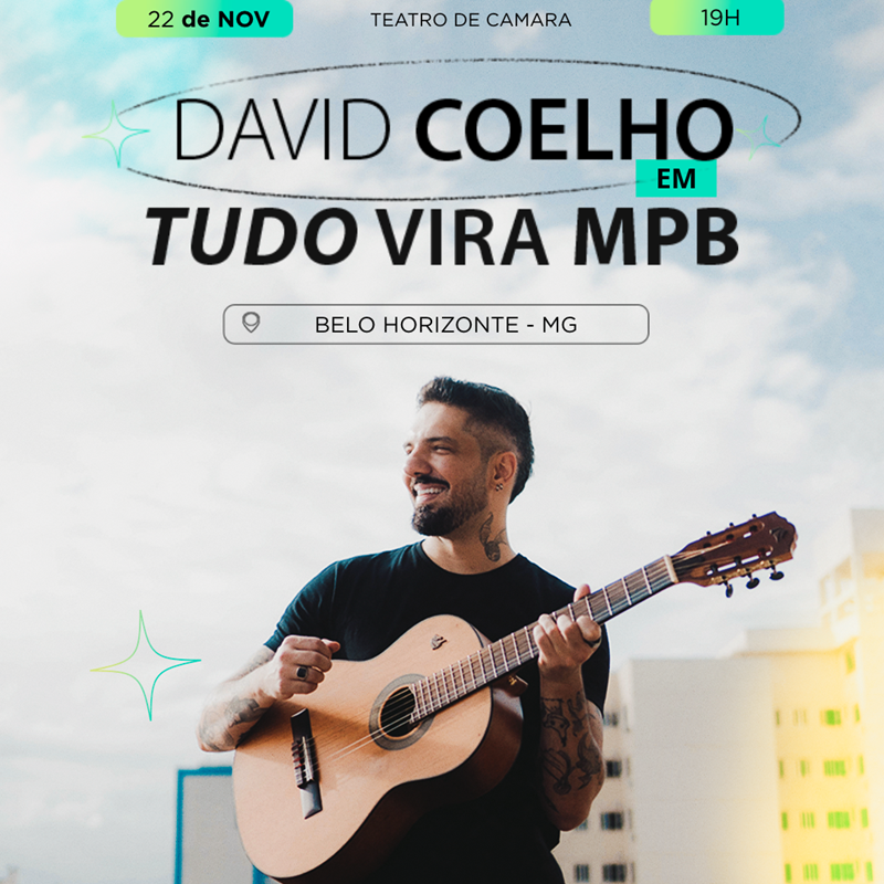DAVID COELHO EM: TUDO VIRA MPB